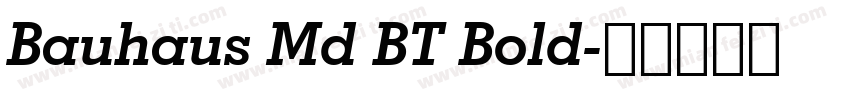 Bauhaus Md BT Bold字体转换